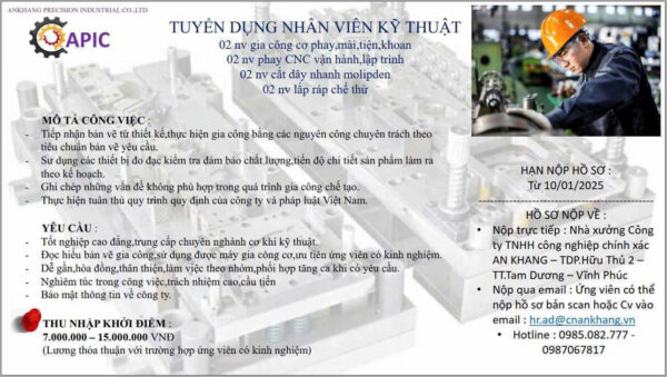 Công ty TNHH Công nghiệp chính xác An Khang (APIC) thông báo tuyển dụng nhân viên kỹ thuật